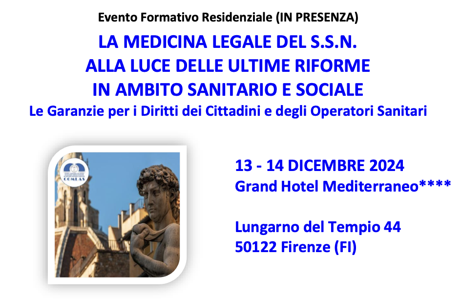 La medicina legale del S.S.N. alla luce delle ultime riforme in ambito sanitario e sociale. Le garanzie per i Diritti dei Cittadini e degli Operatori Sanitari